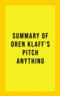 Summary of Oren Klaff's Pitch Anything - eBook