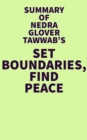 Summary of Nedra Glover Tawwab's Set Boundaries, Find Peace - eBook