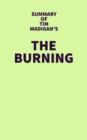 Summary of Tim Madigan's The Burning - eBook