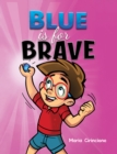 Blue is for Brave - eBook