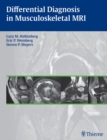 Differential Diagnosis in Musculoskeletal MRI - eBook