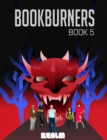 Bookburners: Book 5 - eBook