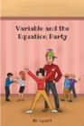 Variable and the Equation Party - eBook