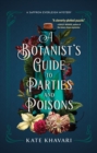 A Botanist's Guide To Parties And Poisons - Book