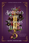 A Botanist's Guide To Flowers And Fatality - Book