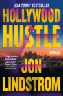 Hollywood Hustle : A Thriller - Book