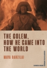 The Golem, How He Came into the World - Book