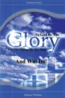 To God Be The Glory For The Things He Has Done And Will Do! - eBook