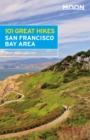 Moon 101 Great Hikes of the San Francisco Bay Area (Sixth Edition) - Book