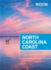 Moon North Carolina Coast (Third Edition) : Including the Outer Banks - Book