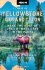 Moon Best of Yellowstone & Grand Teton (Second Edition) : Make the Most of One to Three Days in the Parks - Book