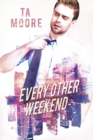 Every Other Weekend - Book