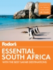 Fodor's Essential South Africa : with The Best Safari Destinations - Book