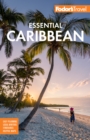 Fodor's Essential Caribbean - eBook