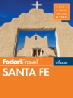 Fodor's In Focus Santa Fe : with Taos and Albuquerque - eBook