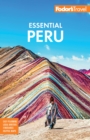 Fodor's Essential Peru : with Machu Picchu & the Inca Trail - Book