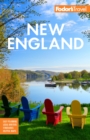 Fodor's New England : with the Best Fall Foliage Drives, Scenic Road Trips, and Acadia National Park - eBook