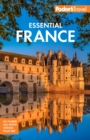 Fodor's Essential France - Book