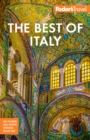 Fodor's Best of Italy : With Rome, Florence, Venice & the Top Spots in Between - Book