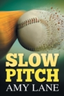 Slow Pitch - Book