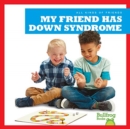 My Friend Has Down Syndrome - Book