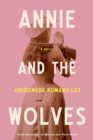 Annie And The Wolves - Book