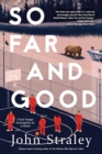 So Far And Good : A Cecil Younger Investigation #8 - Book
