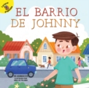 El barrio de Johnny : Johnny's Neighborhood - eBook