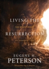 Living the Resurrection - Book