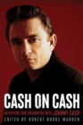 Cash on Cash : Interviews and Encounters with Johnny Cash - Book