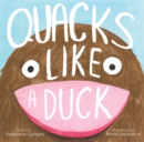 Quacks Like a Duck - Book