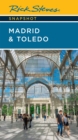 Rick Steves Snapshot Madrid & Toledo (Seventh Edition) - Book