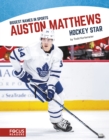 Biggest Names in Sport: Auston Matthews, Hockey Star - Book