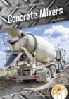 Construction Machines: Concrete Mixers - Book
