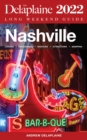 Nashville : The Delaplaine 2022 Long Weekend Guide - eBook