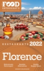 2022 Florence Restaurants : The Food Enthusiast's Long Weekend Guide - eBook