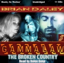 The Broken Country (GAMMALAW Series, Book 3) - eAudiobook