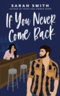 If You Never Come Back - eBook