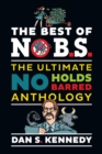 The Best of No BS : The Ultimate No Holds Barred Anthology - Book