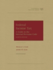 Federal Income Tax : A Guide to the Internal Revenue Code - Book