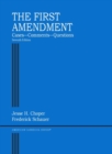 The First Amendment : Cases-Comments-Questions - Book