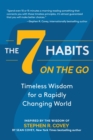 The 7 Habits on the Go : Timeless Wisdom for a Rapidly Changing World (Keys to Personal Success) - Book