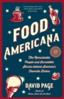 Food Americana : The Remarkable People and Incredible Stories behind America’s Favorite Dishes (Humor, Entertainment, and Pop Culture) - Book
