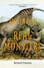 In Search of Real Monsters : Adventures in Cryptozoology, Volume II - eBook