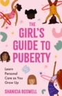 The Girl's Guide to Puberty and Periods : The Puberty Journal for Girls - Book