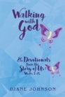 Walking with God : 26 Devotionals from the Story of Us: Weeks 1-26 - eBook