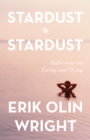 Stardust to Stardust: Reflections on Living and Dying - eBook