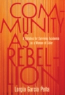 Community as Rebellion : Women of Color, Academia, and the Fight for Ethnic Studies - Book
