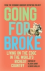 Going for Broke : Living on the Edge in the World's Richest Country - Book