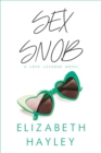 Sex Snob : A Love Lessons Novel - eBook